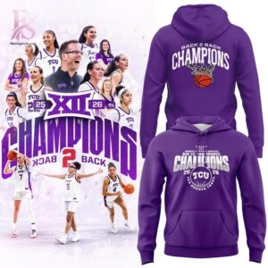 Wear it your way with 2026 Back 2 Back TCU Horned Frogs Women s Basketball Big 12 Conference Champions Hoodie 1.