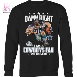 Damn Right I am A Cowboys Fan Win or Lose Shirt 2 combines a modern look with comfortable wearability.