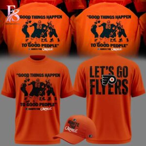 Trendy fashion product featuring premium fabric and contemporary streetwear style Philadelphia Flyers GOOD THINGS HAPPEN TO GOOD PEOPLE Shirt 1
