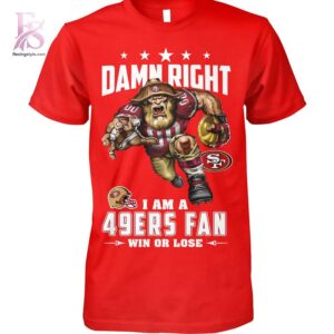 High-quality Damn Right I am a 49ers fan San Francisco 49ers Shirt 1 designed for comfort, style, and daily wear.