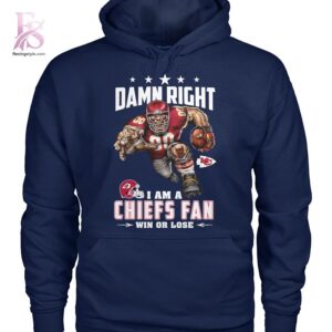 Modern Damn Right I am a Kansas City Chiefs fan Win or Lose Shirt 2 showcasing a unique look and comfortable feel.