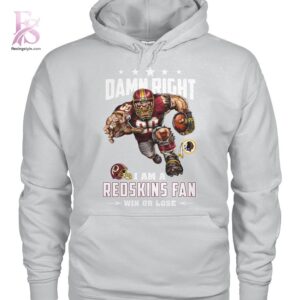 High-quality Damn Right I am a Redskins fan Washington Redskins Shirt 2 designed for comfort, style, and daily wear.