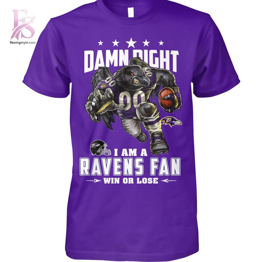 Premium view of Damn Right I m A Baltimore Ravens Fan Win or Lose Shirt 1 with a bold design and everyday appeal.