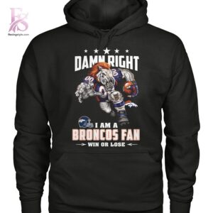 Premium view of Damn Right I m A Denver Broncos Fan Win or Lose Shirt 4 with a bold design and everyday appeal.