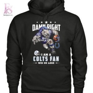 Damn Right I m A Indianapolis Colts Fan Win or Lose Shirt 2 featuring a standout look with carefully crafted details.