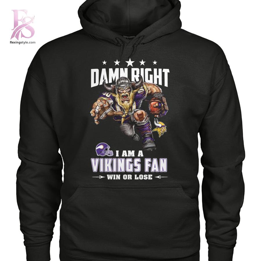 Premium view of Damn Right I m A Minnesota Vikings Fan Win or Lose Shirt 2 with a bold design and everyday appeal.