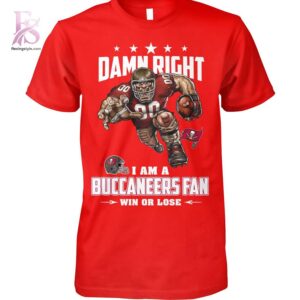 Premium view of Damn Right I m A Tampa Bay Buccaneers Fan Win or Lose Shirt 1 with a bold design and everyday appeal.