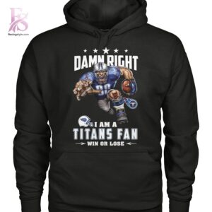 Damn Right I m A Tennessee Titans Fan Win or Lose Shirt 2 featuring a standout look with carefully crafted details.