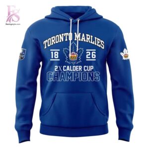Premium view of Toronto Marlies Blue 2026 Calder Cup Champions 2 Time Champions Hoodie 2 with a bold design and everyday appeal.