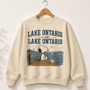 Snoopy Lake Ontario is still Lake Ontario Shirt 2 stylish fashion apparel for everyday casual wear with modern design and premium comfort