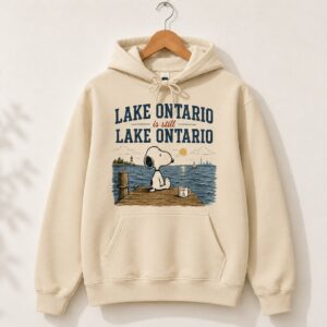 Snoopy Lake Ontario is still Lake Ontario Shirt 3 stylish fashion apparel for everyday casual wear with modern design and premium comfort