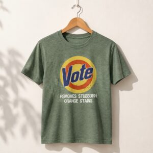 Vote Removes Stubborn Orange Stains Shirt stylish fashion apparel for everyday casual wear with modern design and premium comfort